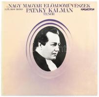 Pataky Kálmán - Nagy Magyar Előadóművészek. Vinyl, LP, Compilation, Mono. HUngaroton. Magyarország, 1978. NM