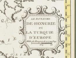 1783 Le Royaume de Hongrie et la Turquie d'Europe L. J. Mondhare in Paris, 1783. Színezett rézm...