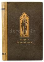 Magyar legendárium. Ford.: Tormay Cecil. Molnár C. Pál fametszeteivel. Bp., (1931), Kir. M. Egyetemi...