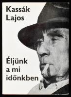 Kassák Lajos: Éljünk a mi időnkben. Írások a képzőművészetről. Vál. és sajtó elé rendezte Ferencz Zsuzsa. Keszthelyi Rezső jegyzeteivel. Bp., 1978, Magvető Kiadó. Kiadói kartonált kötés, kiadói papír védőborítóban, volt könyvtári példány, jó állapotban