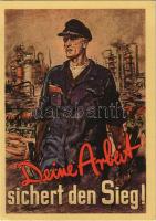 Deine Arbeit sichert den Sieg! / WWII German military field postcard, NSDAP German Nazi Party working class propaganda