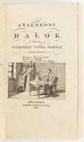 Csokonai Vitéz Mihály: Anakreoni dalok. Márton Jósef. Bécs, 1813. Pichler Antal, 1 t. 184 p.+ 9 rézm. kotta.Korabeli aranyozott gerincű félbőr kötésben