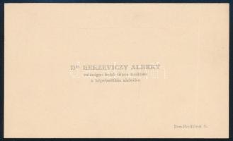 Berzeviczy Albert (1853-1936) politikus, történetíró, egykori miniszter, a Magyar Tudományos Akadémia elnöke (1905-1936) autográf sorai névjegykártyáján
