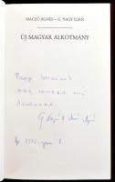 A Magyar Köztársaság alkotmányai, 4 db kiadás 1989-1995-1998-2002, közte 2 DEDIKÁLT példánnyal: 

...