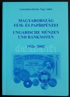 Leányfalusi-Nagy: Magyarország fém- és papírpénzei 1926-2002. (2002.)