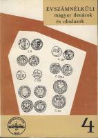 Pohl Artúr: Évszámnélküli magyar denárok és obulusok