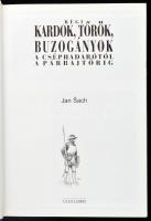 Jan Sach: Régi kardok, tőrök, buzogányok. A cséphadarótól a párbajtőrig. Ford.: Winkler Ferenc. H.n....
