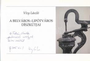 Vízy László: A Belváros-Lipótváros díszkútjai. Bp., 2004, TypoColor Bt. Fotókkal gazdagon illusztrál...