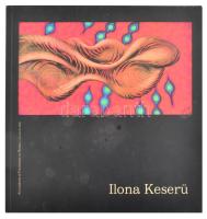 Ilona Keserü. Roma, 2002, Accademia d&#039;Ungheria. Olasz és magyar nyelvű kiállítási katalógus. 56 p.Kiadói papírkötésben.