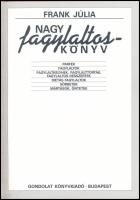 Frank Júlia: Nagy fagylaltoskönyv. Bp., 1991, Gondolat. Színes fotókkal illusztrálva. Kiadói kartoná...
