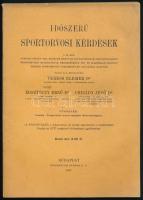 Veress-Rosztóczy-Csinády: Időszerű sportorvosi kérdések Bp., 1938. Stephaneum. 130p. Kiadói papírkötésben