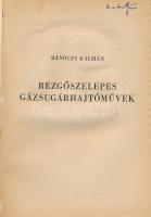 Bánóczy Kálmán: Rezgőszelepes gázsugárhajtóművek. Bp., é.n. (cca 1950), Magyar Repülő Szövetség (Vör...