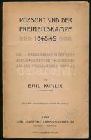 Emil Kumlik: Pozsony und der Freiheitskampf 1848/49. Pozsony. 1903. Stampfel. 150 p. +5 t. Kiadói, javított papírkötésben. Ritka! / In sligthly damaged paper binding. R!