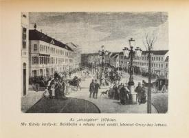 Horváth Elemér-Horváth Mária: Pest-Budáról szóló históriák. (Képekkel.) Bp.,1944, Kir. Magyar Egyete...