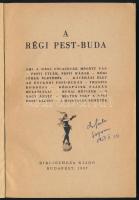 A régi Pest-Buda: hasznos mulatságok. Bp., 1957. Bibliotheca. Kiadói papírborítóval