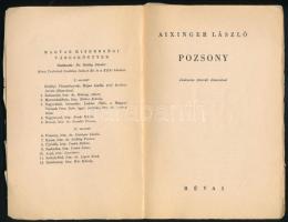 Aixinger László: Pozsony. Bp., 1938. Révai. Jankkovics Marcell rajzai Kiadói papírkötés, sérült