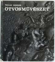 Pallai Sándor: Ötvösművészet. Bp., 1970, Műszaki Könyvkiadó. Első kiadás. Fekete-fehér képekkel illusztrálva. Kiadói kartonált papírkötés, a gerincen kis sérüléssel. Megjelent 2300 példányban.