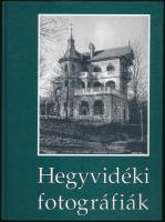 Horváth Tamás - Müllner Jenő: Hegyvidéki fotográfiák. Bp., 1997, Hegyvidék Szerkesztősége. Gazdag fekete-fehér képanyaggal illusztrált. Kiadói kartonált papírkötés.