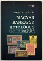 Adamovszky István: Magyar bankjegy katalógus 1759-1925. Budapest, 2009. Első kiadás.