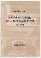 Tasnádi Géza: Magyar papírpénzek érték és ritkaságjelzése 1848-1997. Budapest 1997.