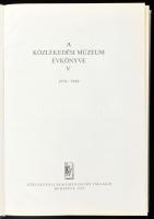 A Közlekedési Múzeum évkönyve. V. köt. 1979-1980. Szerk.: Dr. Czére Béla. Bp., 1981, Közlekedési Dok...