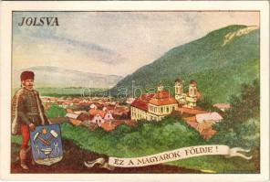 Jolsva, Jelsava; Ez a Magyarok földje! / Hungarian irredenta propaganda art postcard s: Biczó András