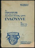 1942-43. Az érsekújvári Magyar Királyi Állami Pázmány Péter Gimnázium évkönyve, sérült.