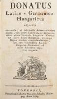 Ignatius Sztrokay de Nemes Csó: Donatus latino-germanico-hungaricus adjectis exercendis et delectandis Adolescentulorum ingeniis, non solum Colloquiis, ac Sententiis; verum etiam Versiculis hungaricis, Comitatus Inclyti Regni Hungariae, seriemque Regum ejusdem comprehedentibus, nec non Vocabulario Latino-Hungarico-Germanico, ad usum Scholarum pagalium congesto. Sopronii, 1823., Michaelis Theophili Schrabs, 4+306 p. Korabeli kartonált papírkötés, restaurált címlappal, foltos lapokkal. Ritka!