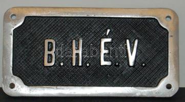 B.H.É.V. feliratú alumínium tábla