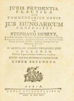 [Huszty István (1710-1772)] Stephano Huszty: Jurisprudentia practica seu commentarius novus in jus H...
