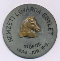 1936. Nemzeti Lovarda Egylet - Siófok 1936. jun. 6-9 ezüstözött bronz emlékérem (39mm) T:XF patina