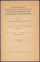 Frank Miklós - Kunszt János - Rausch Zoltán: Magyarország fürdőinek, ásványvizeinek, üdülőhelyeinek ...