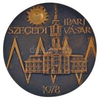 Lapis András (1942-) 1978. Szegedi Ipari Vásár 1978 / Vásár díj kétoldalas, öntött bronz plakett (~105-106mm) T:AU,XF