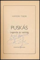 Hámori Tibor: Puskás. Legenda és valóság. Puskás Ferenc (1927-2006) labdarúgó által DEDIKÁLT! Bp., 1...