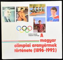 Lukács László - Szepesi György: A magyar olimpiai aranyérmek története (1896-1992). Bp., 1992, Sport. Kiadói kartonált papírkötés. A könyv egyik szerzője, Szepesi György (1922-2018) sportkommentátor által DEDIKÁLT példány.