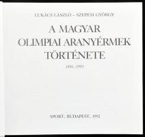 Lukács László - Szepesi György: A magyar olimpiai aranyérmek története (1896-1992). Bp., 1992, Sport...
