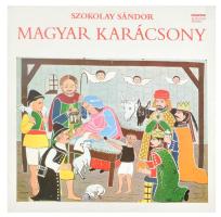 Szokolay Sándor - Magyar Karácsony, Vinyl, LP, Magyarország 1981 (VG+)