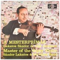 Lakatos Sándor És Népi Zenekara - A Mesterprímás, Vinyl, LP, Album, Stereo, Magyarország (A lemez VG+ állapotú azonban a borító kicsit kopottas)