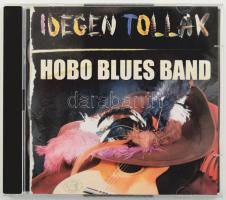 Hobo Blues Band - Idegen Tollak. 2 x CD, Album, Rock Hard Records, Magyarország, 2004. VG+