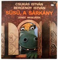 Csukás István, Bergendy István - Süsü, A Sárkány (Zenés Mesejáték), Vinyl, LP, Stereo, Magyarország 1982 (VG)