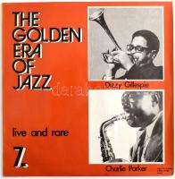Charlie Parker & Dizzy Gillespie - The Golden Era Of Jazz 7. - Live And Rare, Vinyl, LP, Compilation, Mono, Magyarország 1983 (VG+)