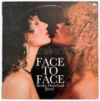 Benkó Dixieland Band - Face To Face, Vinyl, LP, Album, Stereo, Magyarország 1982 (A lemez az VG+ a borító kicsit kopottas)