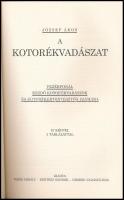 József Ákos: A kotorékvadászat. H.n., 2018, Fehér Mihály-Kertész Sándor-Nimród Vadászújság. Fekete-f...