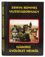 Erwin Rommel: Háború gyűlölet nélkül. Ford.: Rátkai Ferenc. H.n., 2000, Luxor Stúdió. Kiadói kartonált papírkötés.