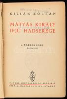 Kilián Zoltán: Mátyás király ifjú hadserege. Könyvbarátok Kis Könyvei VIII. évf. 4. sz. Bp., [1936], Kir. M. Egyetemi Nyomda, 214 p. Első kiadás. Kiadói egészvászon-kötés, kissé koszos borítóval, kissé szakadt előzéklappal, a budai 11. sz. Bocskai Cserkészcsapat bélyegzőivel.