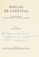 Réti László: Dallal és lapáttal. (Riportregény a száznégyperegy csonka századról.) DEDIKÁLT! Pécs, 1...