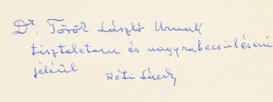 Réti László: Dallal és lapáttal. (Riportregény a száznégyperegy csonka századról.) DEDIKÁLT! Pécs, 1...