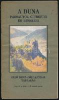 1930 DTG A Duna Passautól Giurgiuig és Russzeig, képekkel illusztrált prospektus, kis térképpel, 40p