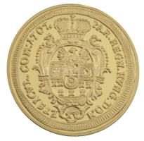 DN "Magyar aranypénzek utánveretben - II. Rákóczi Ferenc arany, 1707" aranyozott fém emlék...