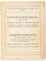 Az Ernst Múzeum aukciói: Ezüstgyűjtemény főúri birtokból Benczur Gyula és Keszler József hagyatéka Bp., 1928. Kiadói papírkötésben